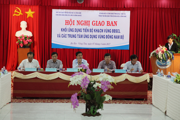 Hội nghị giao ban khối ứng dụng tiến bộ KH&CN; vùng ĐBSCL và Đông Nam Bộ năm 2017